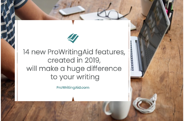 ProWritingAid Updates in 2019