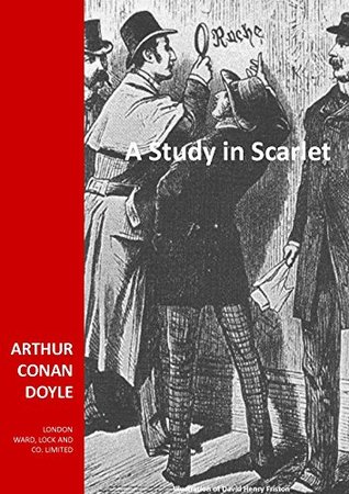 A Study in Scarlet by Arthur Conan Doyle