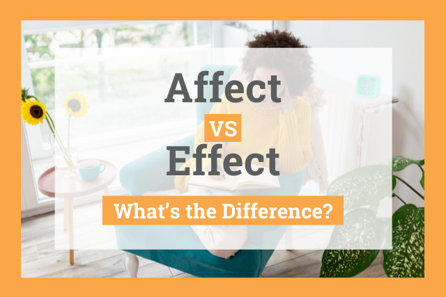 effect and affect –