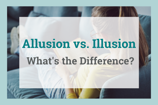 Allusion vs Illusion
