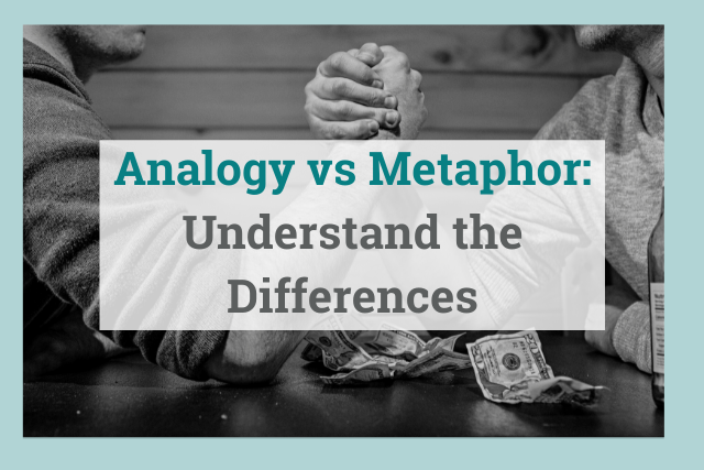 How To Spot The Difference Between Analogies And Metaphors 2022 2574