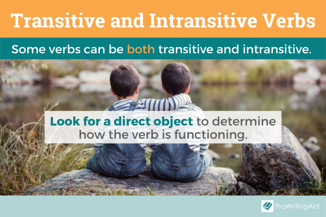 A verb can be transitive and intransitive