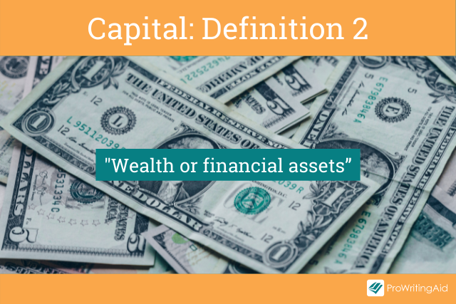 Capital meaning money and financial assets