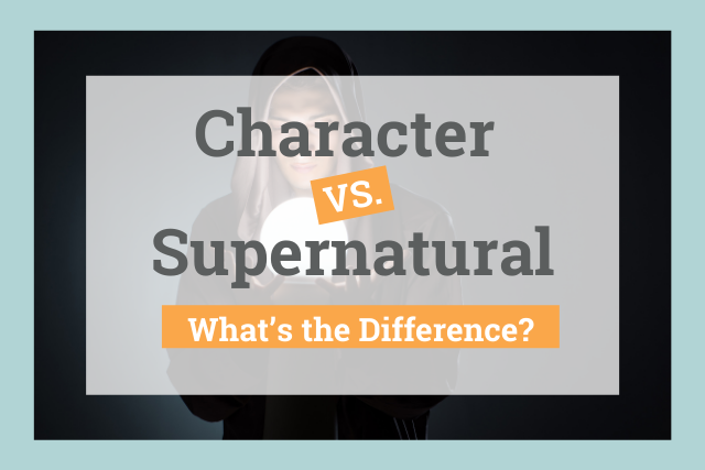 Character vs. Supernatural Conflict in a Story