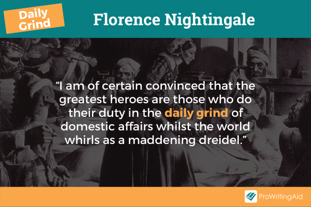 Florence Nightingale discussing the daily grind