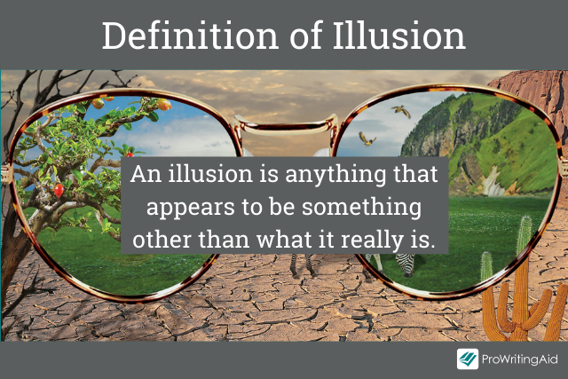 The definition of illusion