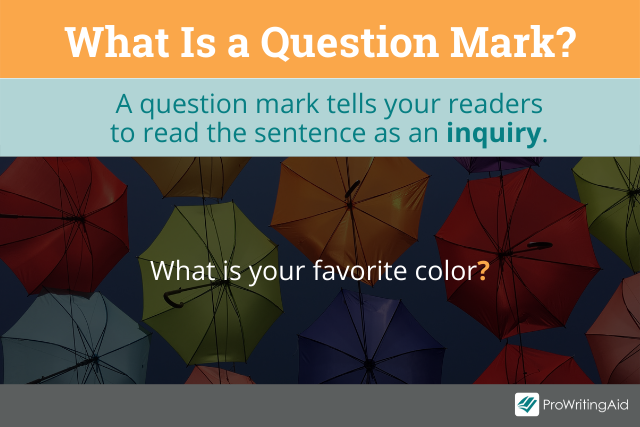 Question Mark Rules Usage And Examples The Grammar Guide
