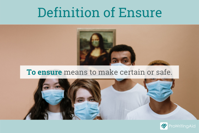 The definition of ensure