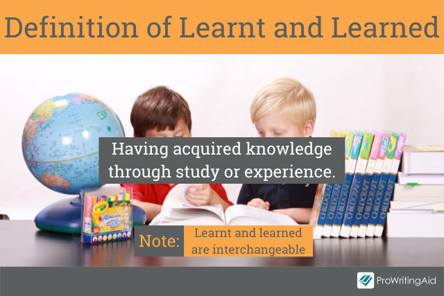 The definition of learnt and learned