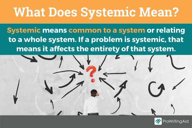 The definition of systemic