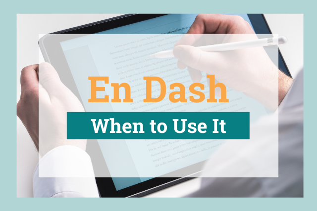 Cover image for en dash with person writing on iPad