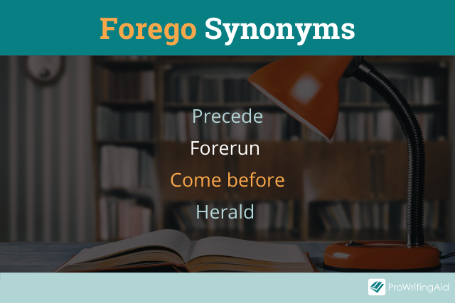 Forego Synonyms