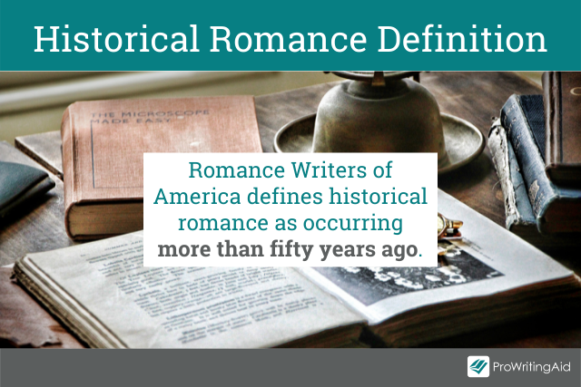 Definition of a historical romance