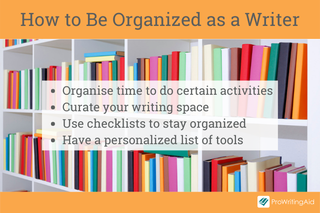 How to be organized as a writer