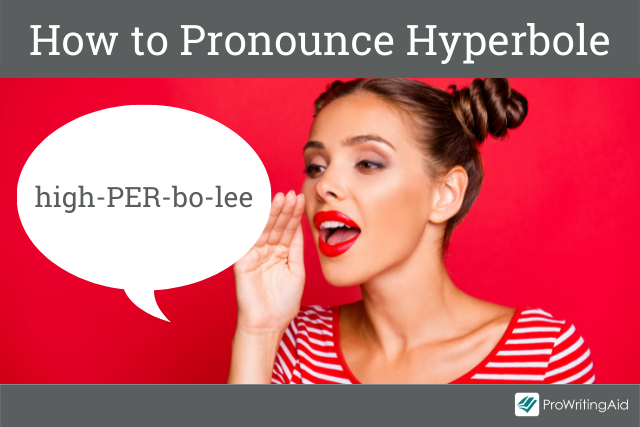 How to pronounce hyperbole