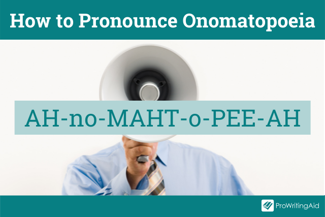 How to pronounce onomatopoeia