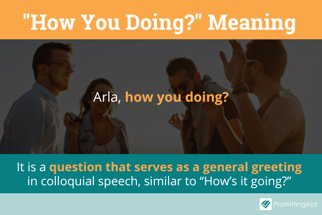 O que significa How are you doing today? - Pergunta sobre a Inglês (EUA)