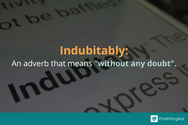 Indubitably definition