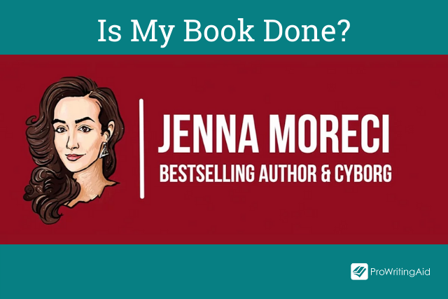 Jenna Moreci- is my book done?