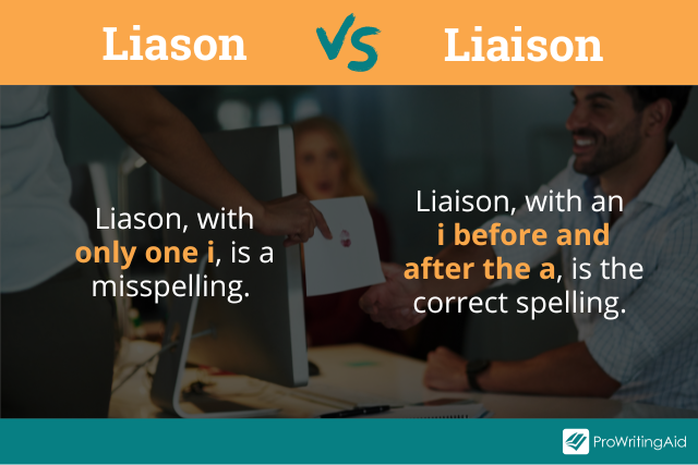Liason vs liaison