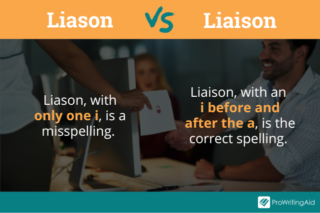 liason-vs-liaison-which-is-the-correct-spelling