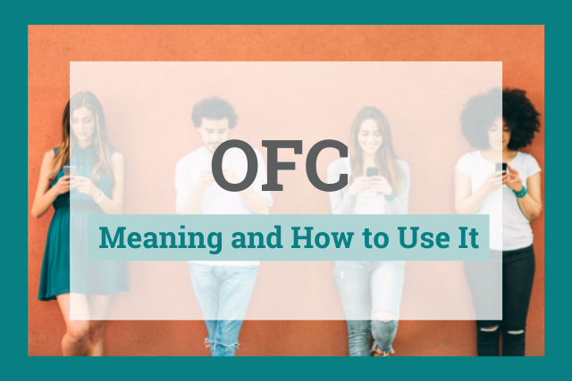 OFC Meaning What Does It Mean And Stand For 