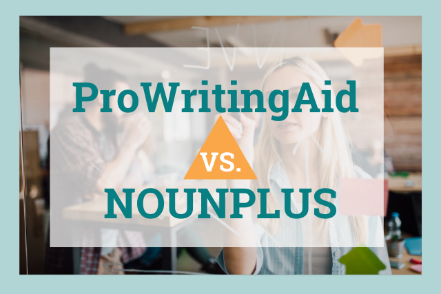 ProWritingAid versus NounPlus