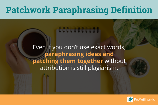 Patchwork paraphrasing definition