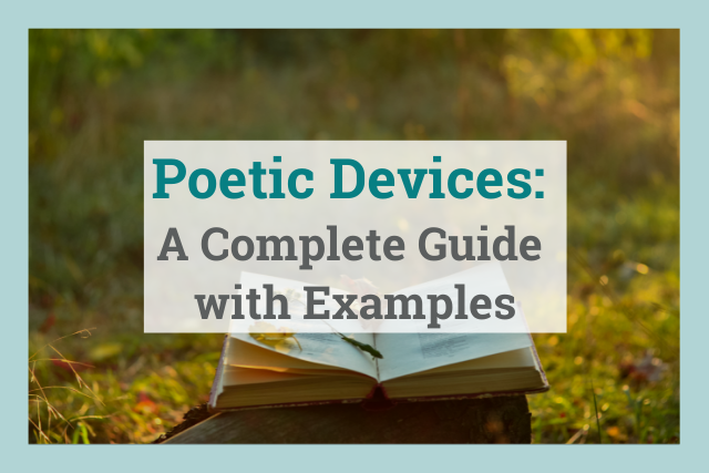 Poetic Devices, A complete guide with examples