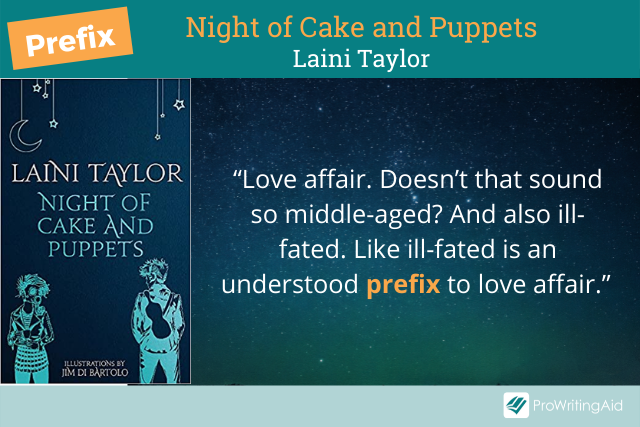 Prefix in night of cake and puppets