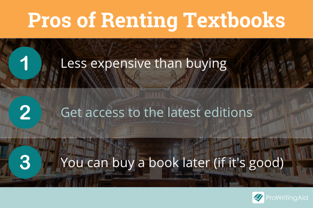 Pros of renting textbooks