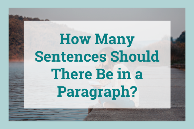 How Many Sentences Should There Be in a Paragraph?