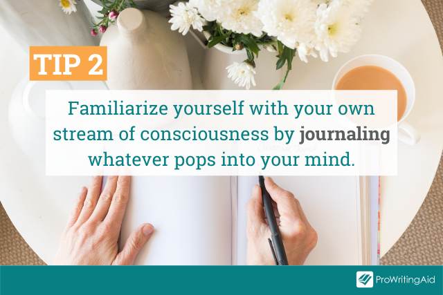 Stream of conciousness tip 2