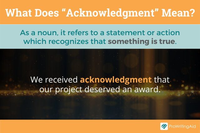 The definition of acknowledgement