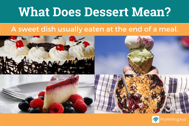 What does dessert mean?