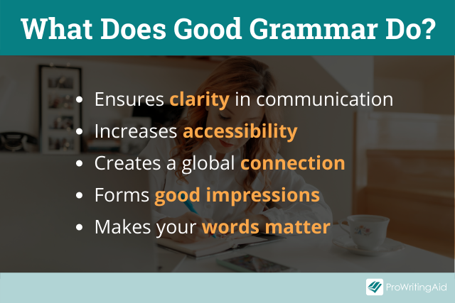 Why Is Grammar Important Here Are 5 Good Reasons