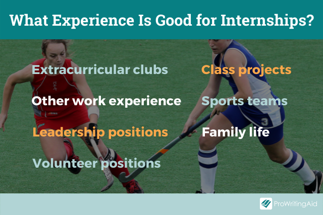 What experience is good for an internship?