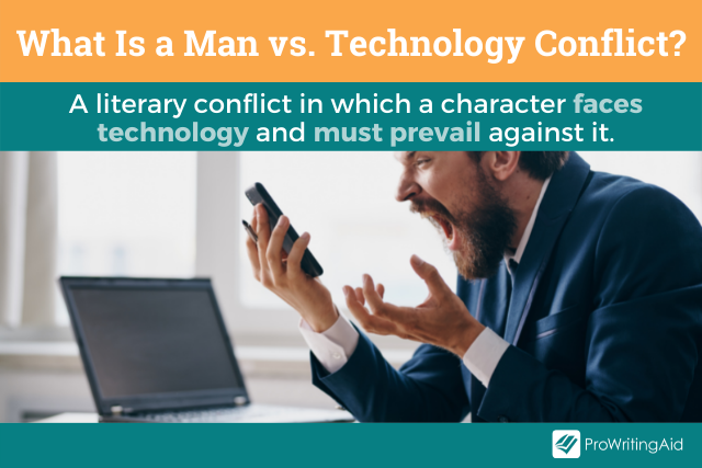 What is a man versus technology conflict?