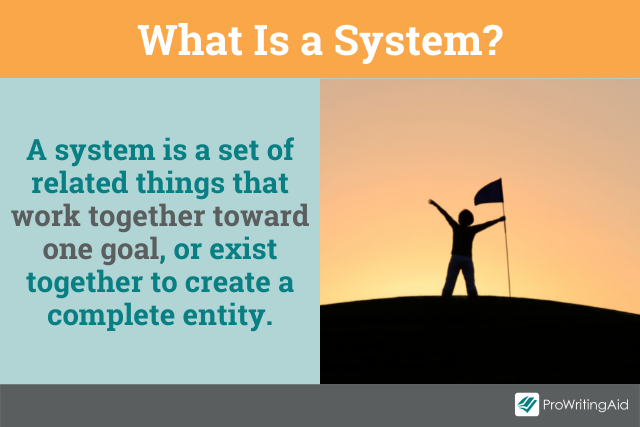 The definition of system