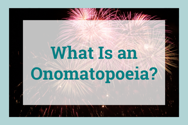 What is an onomatopoeia
