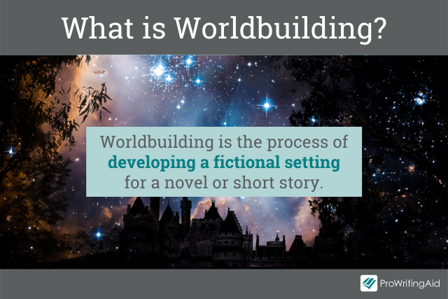 What is worldbuilding?