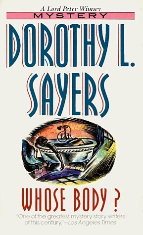 Whose Body? By Dorothy L. Sayers