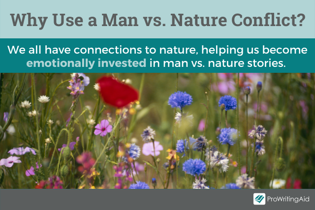 Why use a man versus nature conflict?