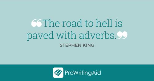 Quote from Stephen King about adverbs