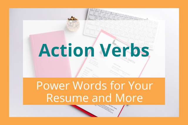 Action Verbs List: Power Words for Your Resume and More