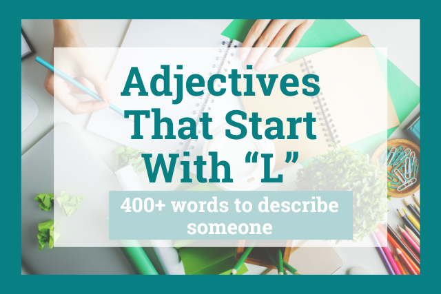 Adjectives That Start with L