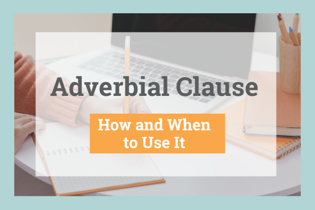what are adverbial clauses