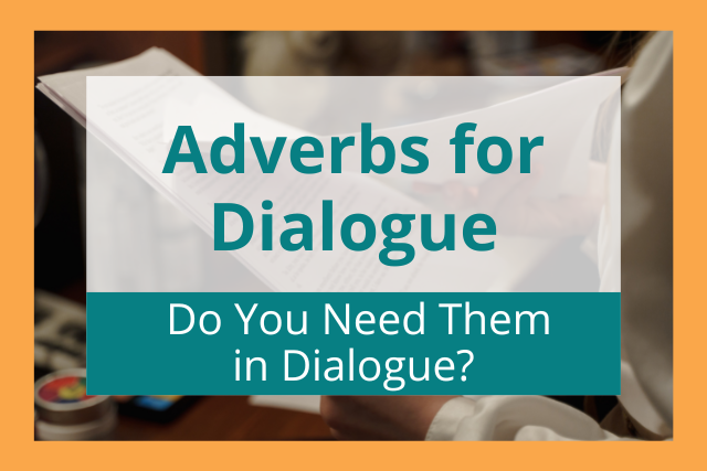 adverbs in dialogue