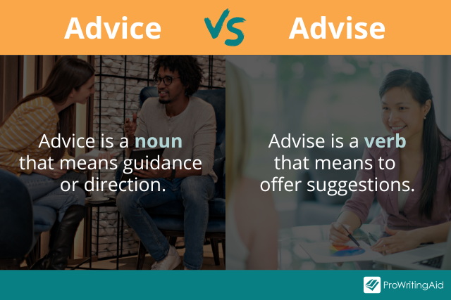 The difference between advise and advice