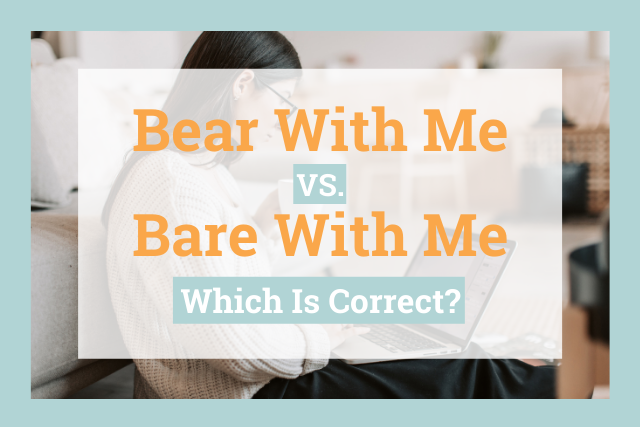 Bare vs. Bear: What Is The Difference? 